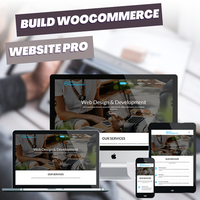 Build Woocommerce website Pro for your business