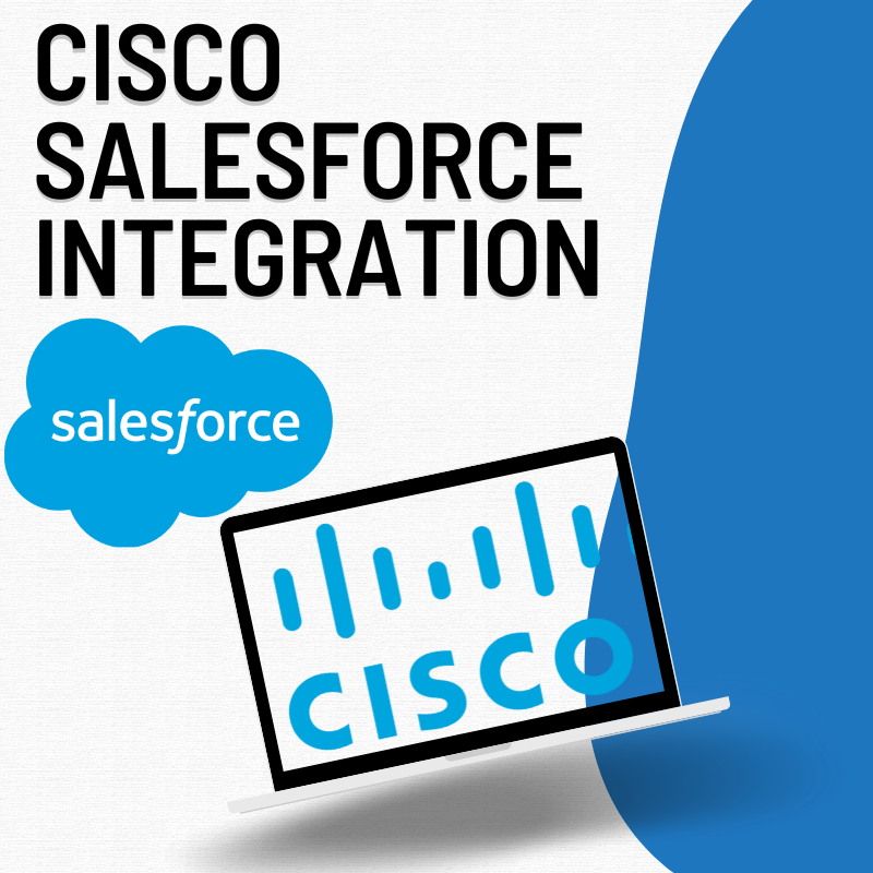 Salesforce Cisco Integration