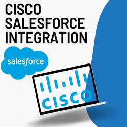 Salesforce Cisco Integration