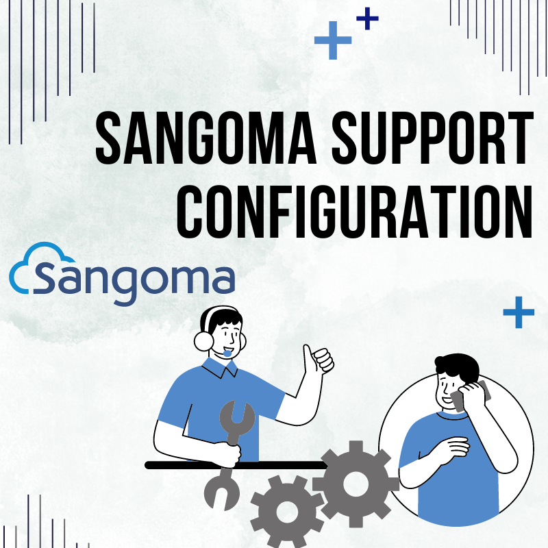 Sangoma Support Configuration