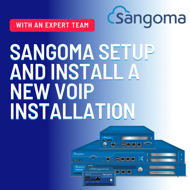 Sangoma VoIP System setup and configuration